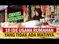 Lagu 10 IDE USAHA RUMAHAN YANG TIDAK ADA MATINYA | Tips Sukses Memulai Usaha