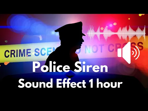 Download MP3 Police siren ringtone 1 hour Sound Effect (Very Loud)