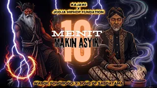 10 menit warok ponorogo x song of sabdatama kawiji u0026 jogja hiphop fundation