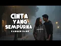 Download Lagu Kangen Band - Cinta Yang Sempurna | Lirik #musikindonesia #pophits