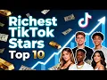 Top 10 Richest TikTok Stars 2025 Global Ranks