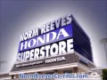 THE NORM REEVES HONDA SUPERSTORE