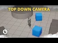 How to Make a Top Down Camera Controller in Unreal Engine 5 For Builder and Sim Games