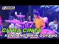 Download Lagu CITRA CINTA dangdut Kendang bikin candu