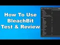 How To Use Bleachbit To Clean Windows 10 Remove Garbage Data Clean Your PC Test Review