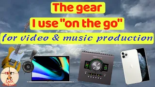 the gear i use on the go for video and music production with demo song 