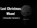 Download Lagu Last Christmas - Wham! ( Karaoke version )