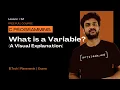 What is a Variable A Visual Explanation Lesson 12 C Programming