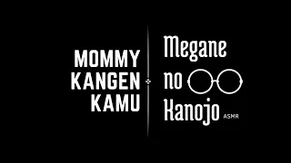 Download ASMR Mommy || Mommy Kangen Kamu MP3