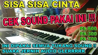 Download CEK SOUND SISA SISA CINTA ! KENDANG JOS BASS JOS KICIK JOS SEMUA JOS POKOKNYA !!  TUKANG SOUND PAKAI MP3