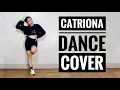 Lagu Catriona Dance Cover