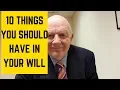 10 Things You Should Have in Your Will