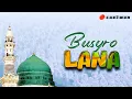 🔴[ LIRIK ] BUSYRO LANA KALEMMM | DWI MQ