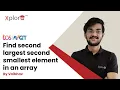 TCS NQT Preparation 2022 Coding Questions Find Second Smallest Largest Number In An Array