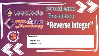 LeetCode Problem Solution Reverse Integer Problem