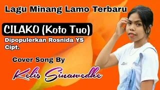 cilako koto tuo rosnida ys cover kelis sinawedhe lagu minang lamo terbaru hd