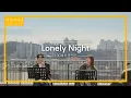 Lagu 10CM와 권진아(Kwon Jin Ah)가 함께 부르는 'Lonely Night'♬ | 비긴어게인 오픈마이크