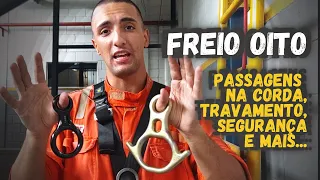 Conheça o FREIO OITO: Passagens Na Corda, Travamento, Segurança e Mais...
