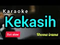 Download Lagu karaoke dut slow KEKASIH Rhoma irama full lirik