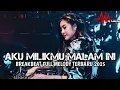 Lagu DJ Aku Milikmu Malam Ini V2 X Breakbeat Full Melody Terbaru 2025 ( DJ ASAHAN )