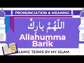 Lagu Allahumma Barik Meaning \u0026 Pronunciation - Islamic Terms