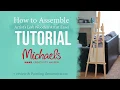How to Assemble The Artist s Loft Wooden Artist Easel bundle from Michael s
