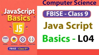 FBISE JavaScript Operators for Class 9 Computer Science Lecture 4 Exam Oriented