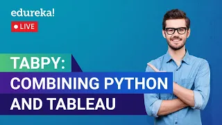 TabPy Combining Python and Tableau TabPy Training Tableau Training Edureka Tableau Live - 1