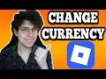 How To Change Currency In Roblox 2026