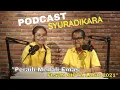 PODCAST SYURADIKARA: \