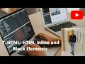 HTML HTML Inline and Block Elements Web Development Part 7