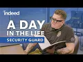 A Day in the Life of a Security Guard Indeed
