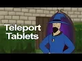 Teleport Tablets - osrs animated short