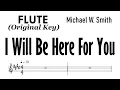 Download Lagu I Will Be Here For You Flute Original Key Sheet Music Backing Track Partitura Michael W Smith