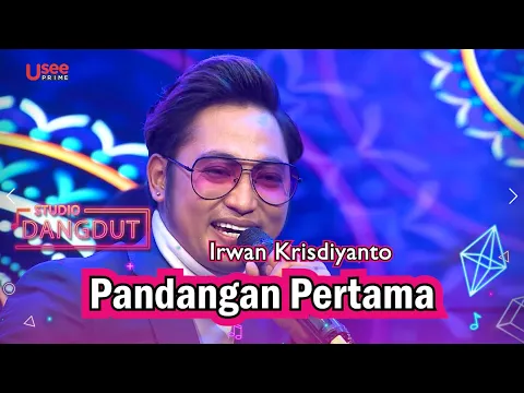 Download MP3 Irwan Krisdiyanto - Pandangan Pertama  | STUDIO DANGDUT