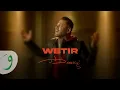 Download Lagu Ziad Bourji - W Btir [Official Music Video] (2022) / زياد برجي - وبطير