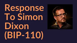 Response To Simon Dixon (BIP-110 and Bitcoin Hard Forks)