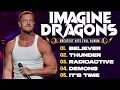 Imagine Dragons Greatest Hits 2025 🎶 Top 10 Songs Playlist | Best of Imagine Dragons