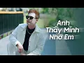Download Lagu ANH THẤY MÌNH NHỚ EM X ĐỜI KHÓ CÓ AI ĐOÁN ĐƯỢC | LIÊN KHÚC TỐNG GIA VỸ 2025