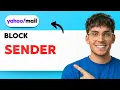 How to Block a Sender in Yahoo Mail 2026 Full Guide
