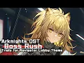 BGM - Boss for Navigator Arknights OST