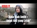 Lagu NADA ARAB SEDIH UNTUK HATI YANG LELAH 💞