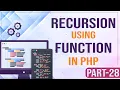 Recursion of Function in PHP Learn PHP Programming PHP for Beginners