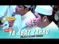 Download Lagu AZZAHIR TERBARU‼️YA ABAZ ZAHRO | MAJELIS AZZAHIR TERBARU | LIRIK ARAB LENGKAP