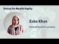 Voices for Health Equity 2026 Zeba Khan