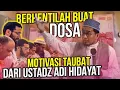 Download Lagu Motivasi taubat buat kamu yang terlalu banyak dosa - Ustadz Adi Hidayat LC MA
