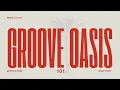 Lagu Funky Disco House Mix - Groove Oasis 101 🏝️