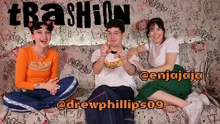 TRASHION W DREWPHILLIPS09 FT ENJAJAJA