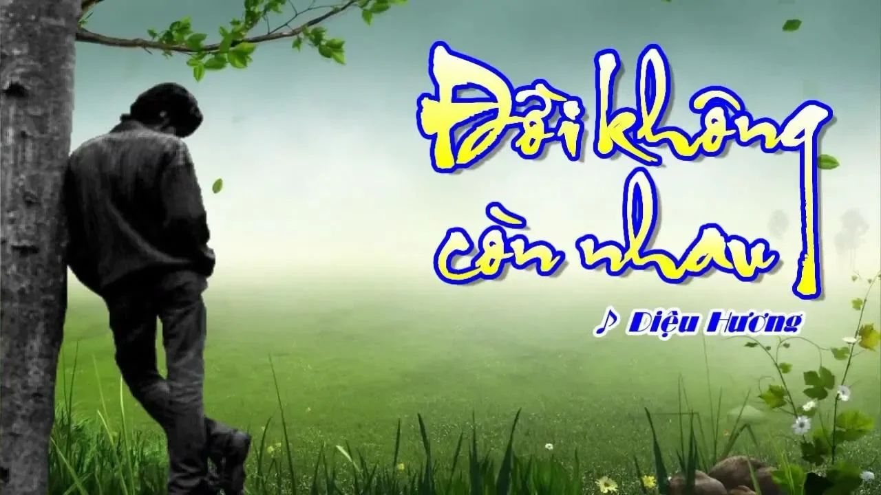 ĐỜI KHÔNG CÒN NHAU🎼🎻