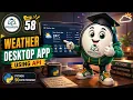 Day 58 Weather Desktop App Using API Python Tutorial EDULEXIS